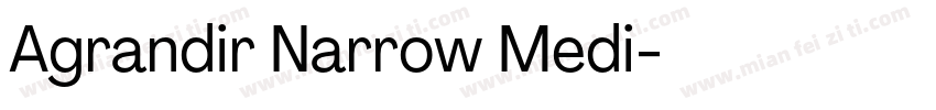 Agrandir Narrow Medi字体转换